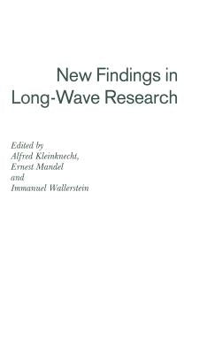 New Findings in Long-Wave Research by Klienknecht, Alfred