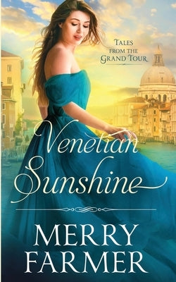 Venetian Sunshine by Farmer, Merry