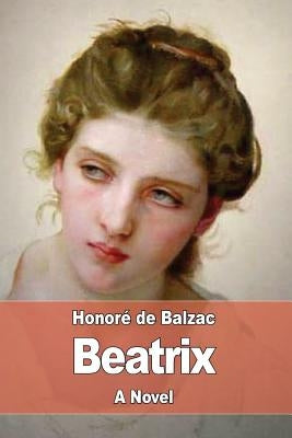 Beatrix by Wormeley, Katharine Prescott