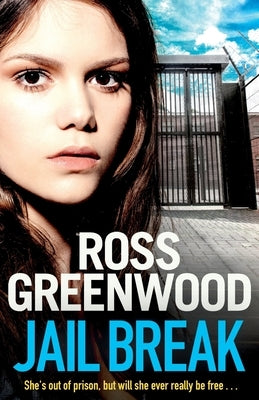 Jail Break by Greenwood, Ross