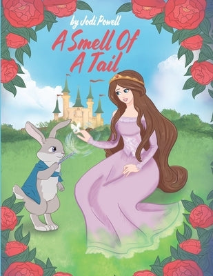 A Smell Of A Tail by Powell, Jodi