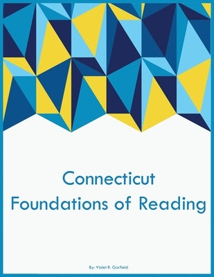 Connecticut Foundations of Reading by Garfield, Violet R.