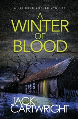 A Winter of Blood by Cartwright, Jack