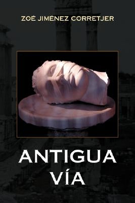 Antigua Vía by Jiménez Corretjer, Zoé
