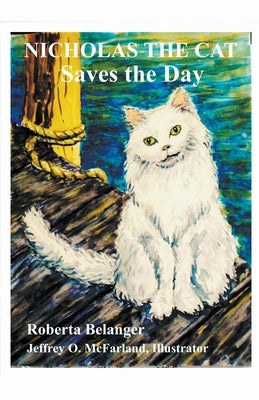 Nicholas the Cat by Belanger, Roberta
