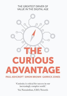The Curious Advantage by Brown, Simon