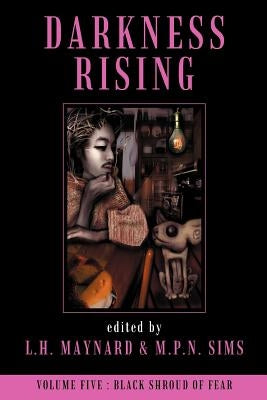 Darkness Rising 5 by Maynard, L. H.
