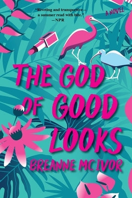 The God of Good Looks by MC Ivor, Breanne