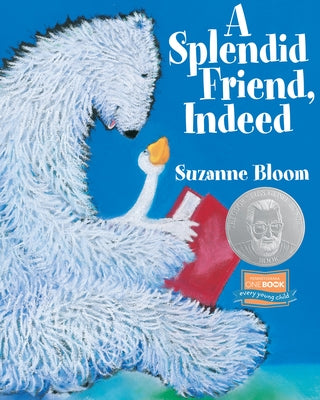 A Splendid Friend, Indeed by Bloom, Suzanne