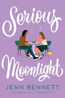 Serious Moonlight by Bennett, Jenn