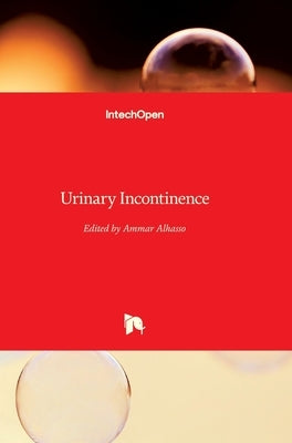 Urinary Incontinence by Alhasso, Ammar