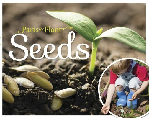 Seeds by McMullen, Gemma