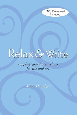 Relax & Write by Danziger, Maia