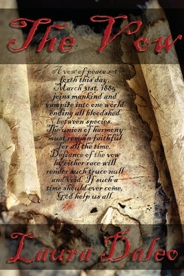 The Vow by Daleo, Laura