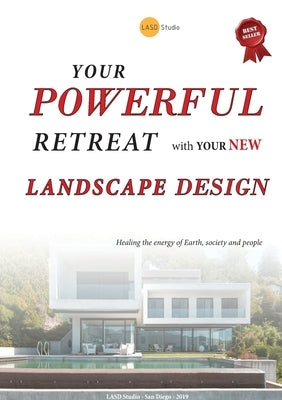 Your powerful retreat with your new landscape design by Studio, Lasd