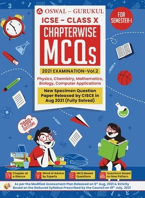 Chapterwise MCQs Vol II for Physics, Chemistry, Maths, Biology, Computer Applications: ICSE Class 10 for Semester I 2021 Exam by Oswal