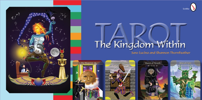 The Kingdom Within Tarot by Lucina, Juno