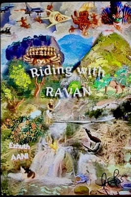 Riding with Ravan: Retrograde Science Fiction by Aani, Ezhuth
