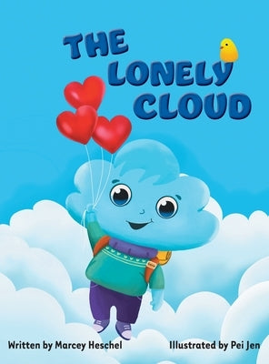 The Lonely Cloud by Heschel, Marcey Louise