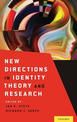 New Directions in Identity Theory and Research by Stets, Jan E.