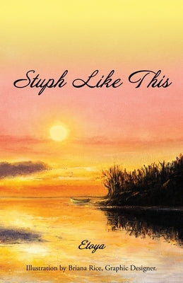 Stuph Like This by Etoya
