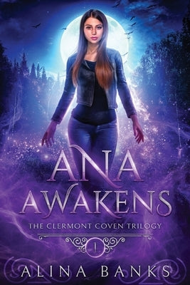 Ana Awakens: A YA Paranormal Murder Mystery Novel by Banks, Alina