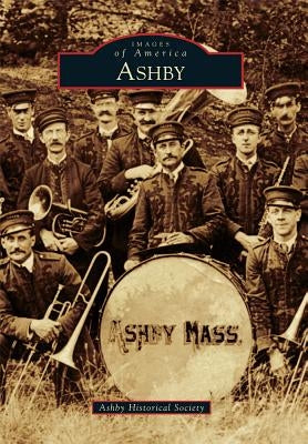 Ashby by Ashby Historical Society