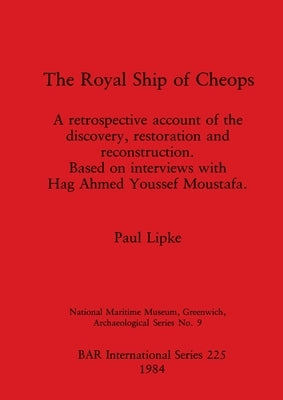 Royal Ship of Cheops by Lipke, Paul