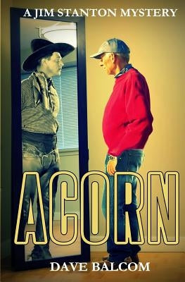 Acorn by Balcom, Dave
