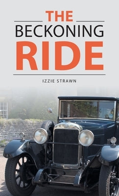 The Beckoning Ride by Strawn, Izzie