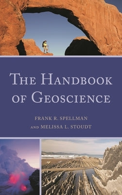 Handbook of Geoscience by Spellman, Frank R.