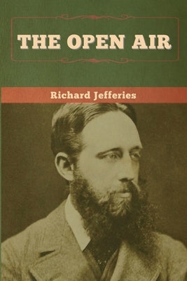 The Open Air by Jefferies, Richard