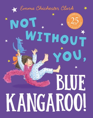 Not Without You, Blue Kangaroo by Chichester Clark, Emma