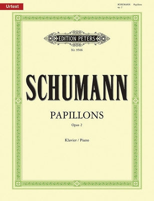Papillons Op. 2 for Piano: Urtext by Schumann, Robert
