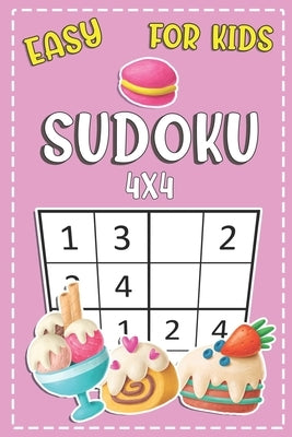 Easy Sudoku For Kids 4x4: Fun And Challenging Activity Puzzle Book For Kids Ages 6-8 by Puzzles, Novedog
