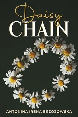 Daisy Chain by Brzozowska, Antonina Irena
