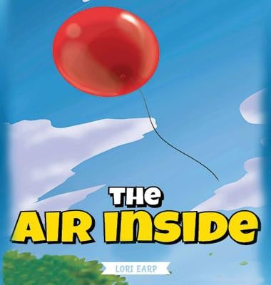The Air Inside by Earp, Loriann