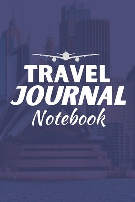 Travel Journal Notebook: Strong High-Quality Lined Paper by Zalika, Fashionista
