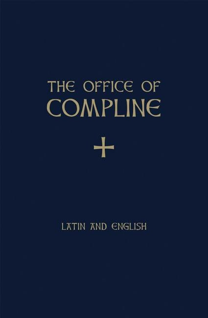 Office of Compline by Weber, Samuel F.