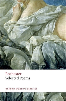 Selected Poems by Rochester