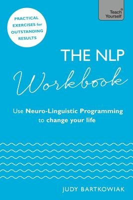 The Nlp Workbook by Bartkowiak, Judy