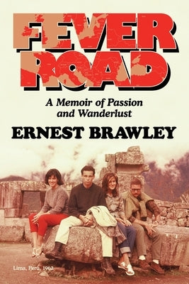 Fever Road by Brawley, Ernest