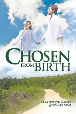 Chosen from Birth by Gaines, Vera Simpson