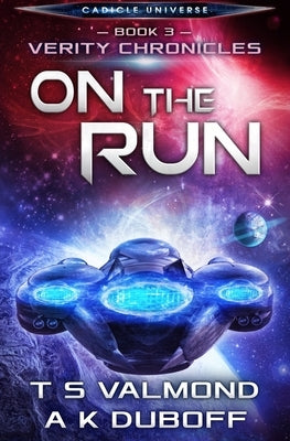 On the Run (Verity Chronicles Book 3) by DuBoff, A. K.