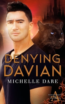 Denying Davian by Dare, Michelle