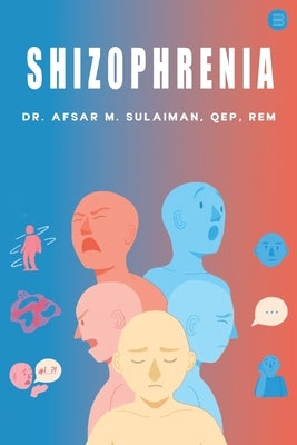 Shiz0phrenia by M. Sulaiman, Qep Rem