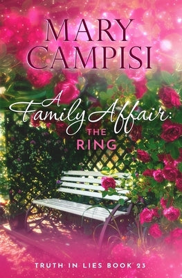 A Family Affair: The Ring: A Small Town Family Saga by Campisi, Mary