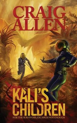 Kali's Children by Allen, Craig