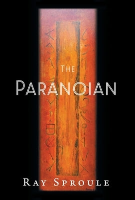 The Paranoian by Sproule, Ray