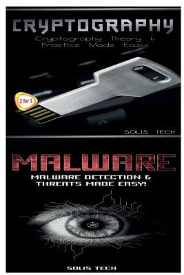 Cryptography & Malware by Tech, Solis